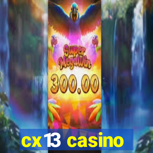 cx13 casino