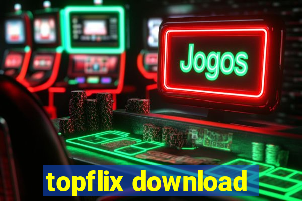 topflix download