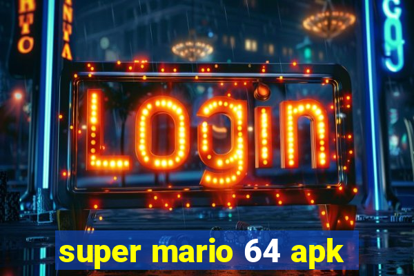 super mario 64 apk