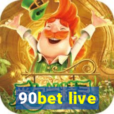 90bet live