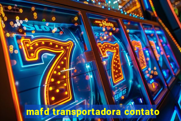 mafd transportadora contato