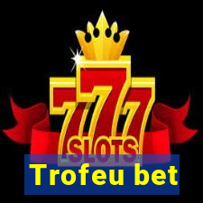 Trofeu bet