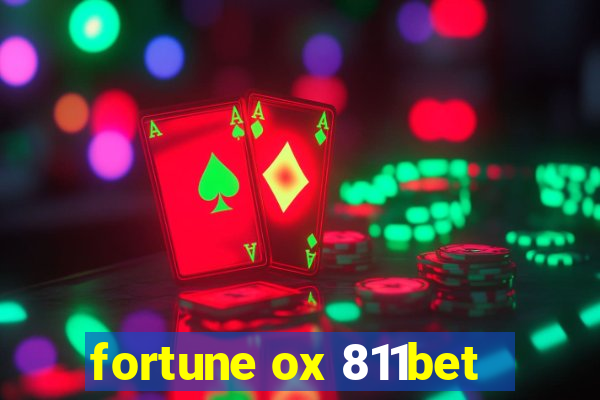 fortune ox 811bet