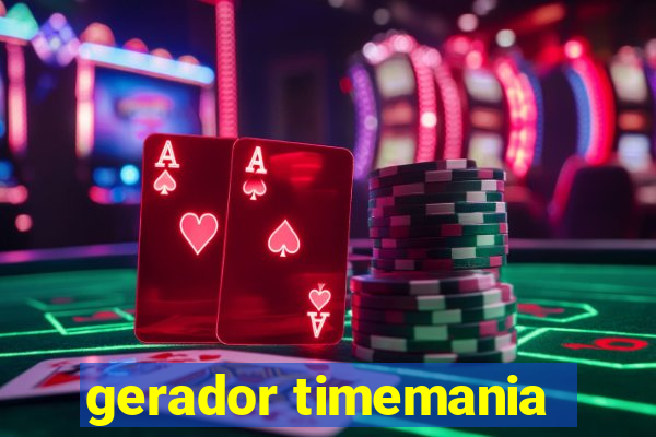 gerador timemania