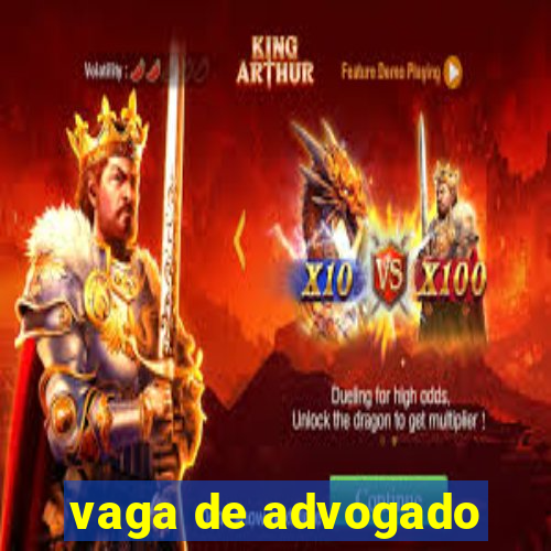 vaga de advogado