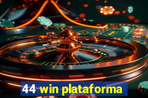 44 win plataforma