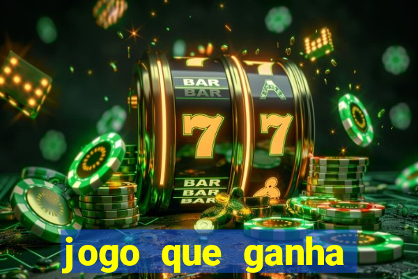 jogo que ganha dinheiro de verdade sem depositar nada