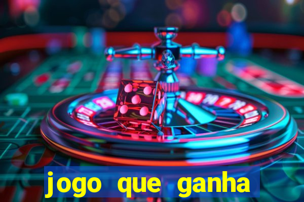 jogo que ganha dinheiro de verdade sem depositar nada