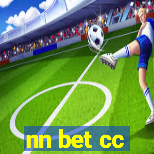 nn bet cc