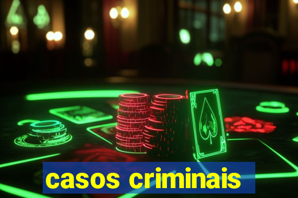 casos criminais