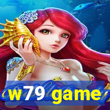 w79 game