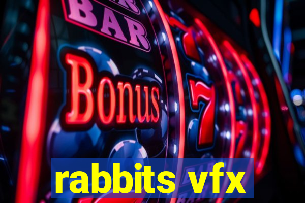 rabbits vfx