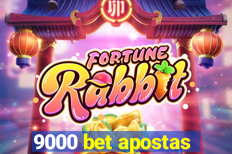 9000 bet apostas