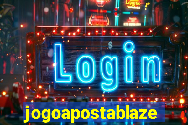 jogoapostablaze