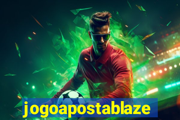 jogoapostablaze