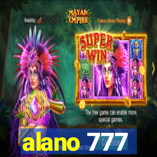 alano 777