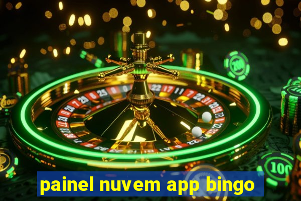 painel nuvem app bingo