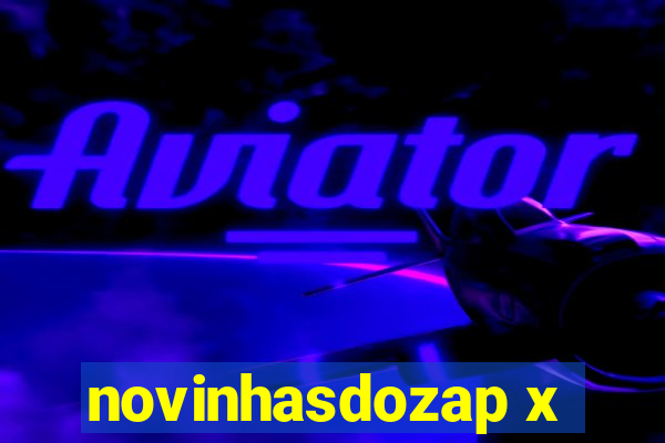 novinhasdozap x