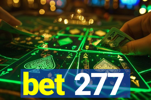 bet 277