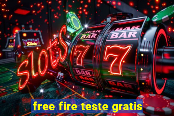 free fire teste gratis