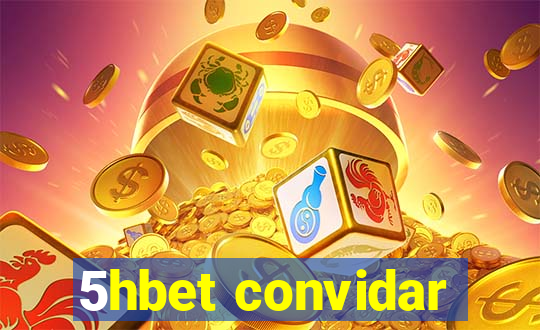 5hbet convidar