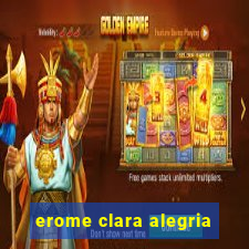 erome clara alegria