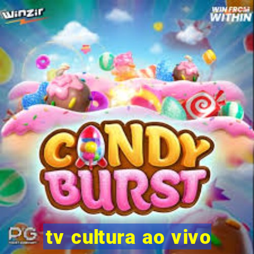 tv cultura ao vivo