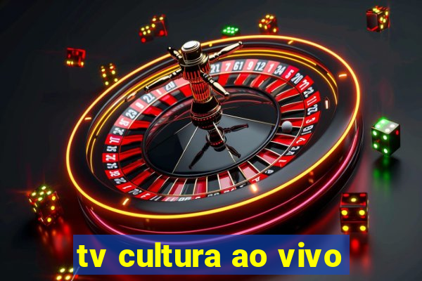 tv cultura ao vivo