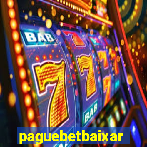 paguebetbaixar