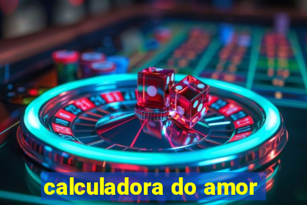 calculadora do amor