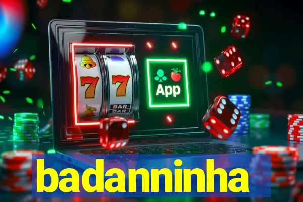 badanninha