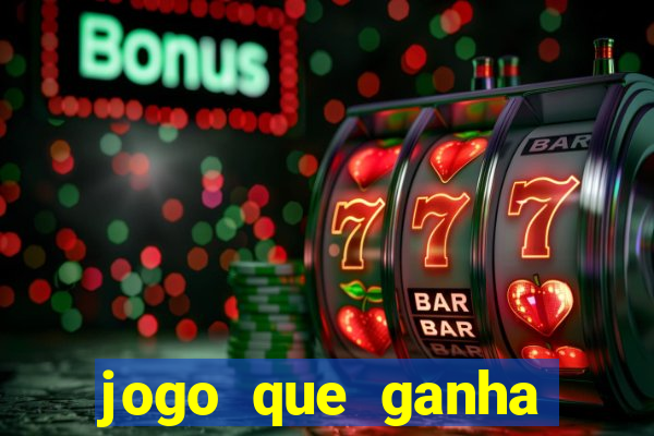 jogo que ganha dinheiro depositando 1 real