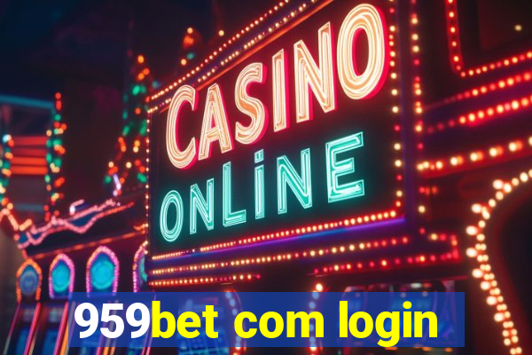 959bet com login