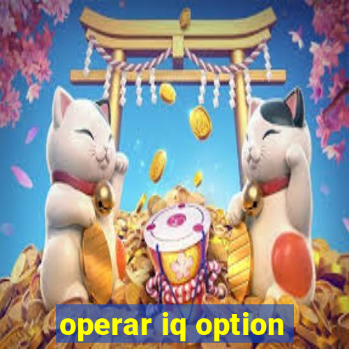 operar iq option