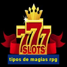 tipos de magias rpg