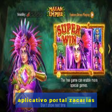 aplicativo portal zacarias