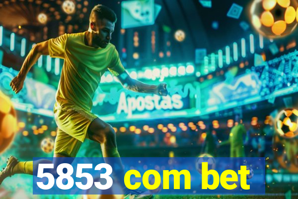 5853 com bet