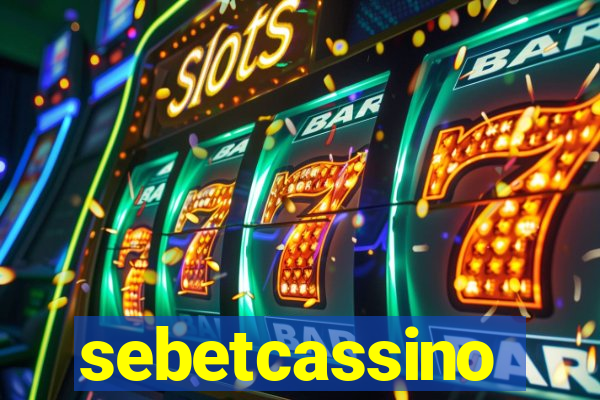 sebetcassino