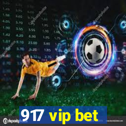 917 vip bet