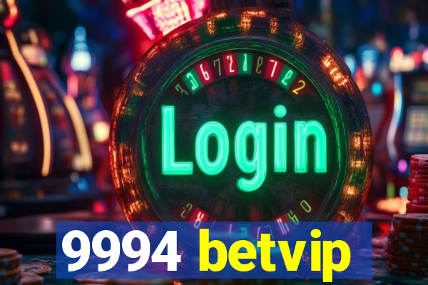 9994 betvip