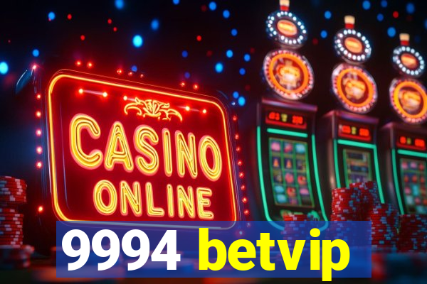 9994 betvip