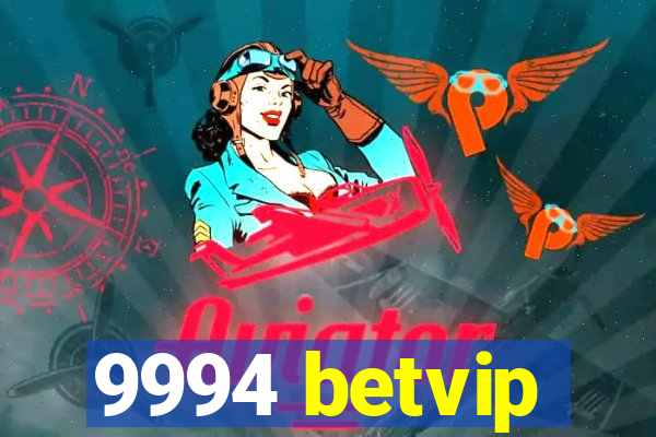 9994 betvip