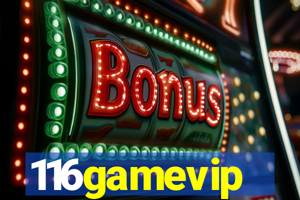 116gamevip