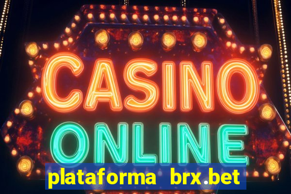 plataforma brx.bet é confiável