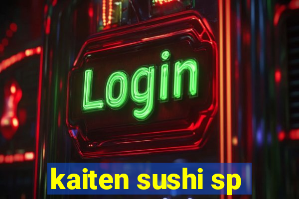 kaiten sushi sp