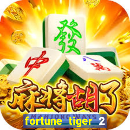 fortune tiger 2 revenge demo grátis