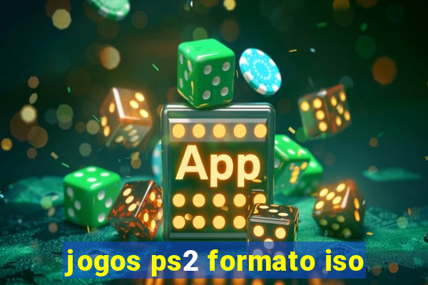 jogos ps2 formato iso