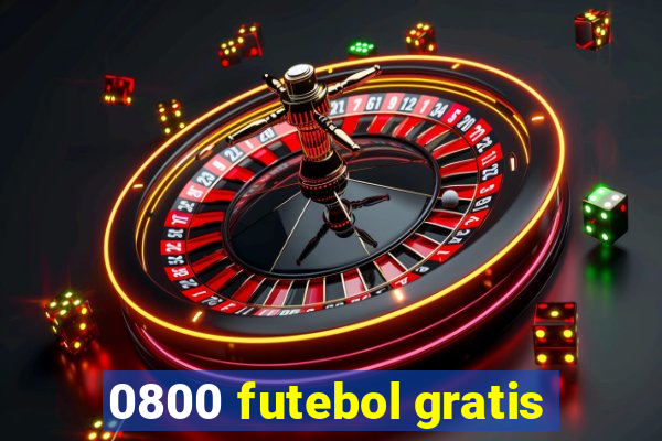 0800 futebol gratis