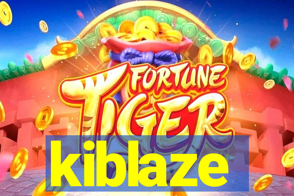 kiblaze