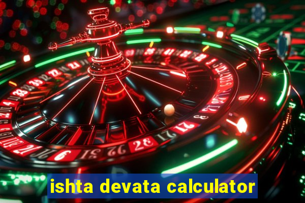 ishta devata calculator